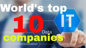 Top 10 IT Companies in World