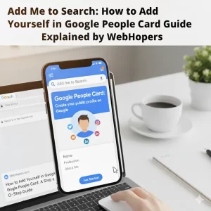 Add Me to Search: How to Add Yourself in Google People Card Guide